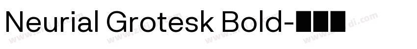 Neurial Grotesk Bold字体转换